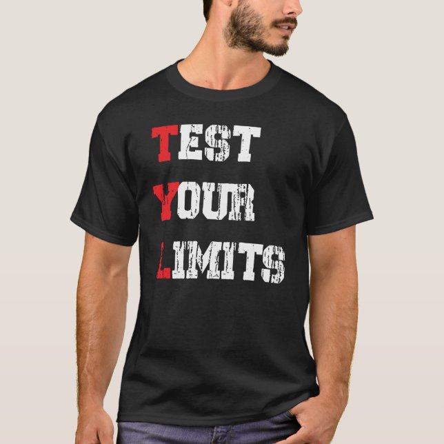 Testa dina gränser t shirt (Framsida)