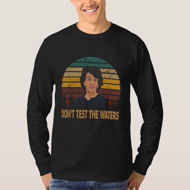 Testa inte Vatten klassiska konstnären Maxine för  T Shirt (Framsida)