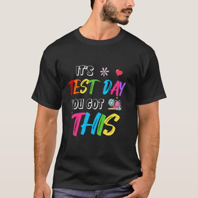 Testa Motivation Elev Lärare Det Är Testdag Yo T Shirt (Framsida)