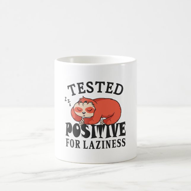 Testad positiv för laziness Sloth Kaffemugg (Center)