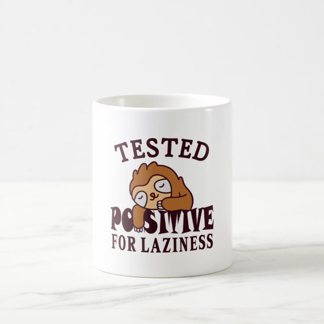 Testad positiv för laziness Sloth Kaffemugg (Center)