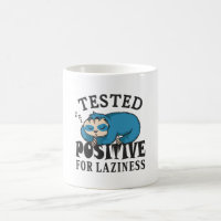 Testad positiv för laziness Sloth