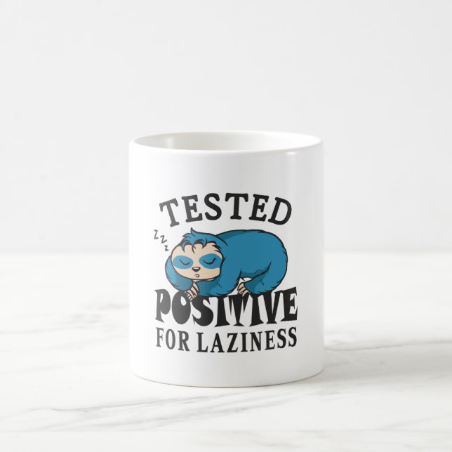 Testad positiv för laziness Sloth Kaffemugg (Center)