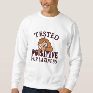 Testad positiv för laziness Sloth Lång Ärmad Tröja