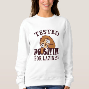 Testad positiv för laziness Sloth T Shirt