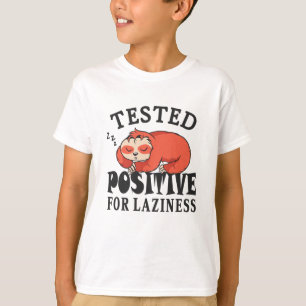 Testad positiv för laziness Sloth T Shirt