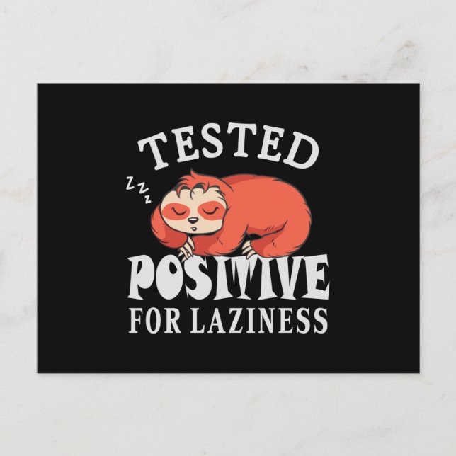 Testad positiv för laziness Sloth Vykort (Framsida)