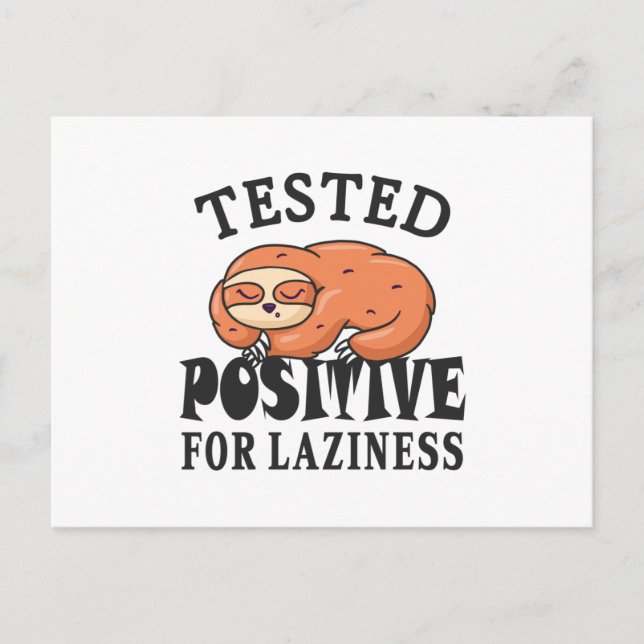 Testad positiv för laziness Sloth Vykort (Framsida)