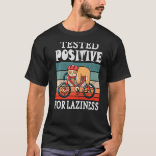 Testad positiv för lazy Sloth Enjoy Doin T Shirt