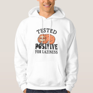 Testade positivt för lättja Sengångare Hoodie