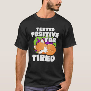 Testat positivt för däckat räv t shirt
