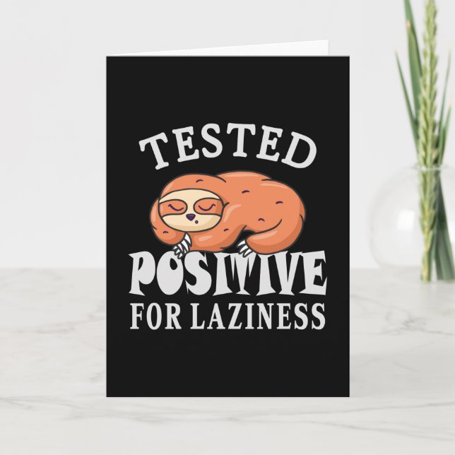 Testat positivt för lättja Sengångare Kort (Framsida)