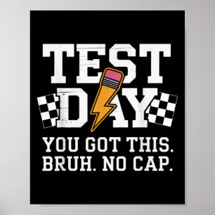 Testdag Bruh No Cap Motivation Poster