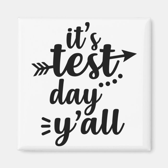 Testdag Det är testdag Yall Exam Lärare Magnet (Framsidan)