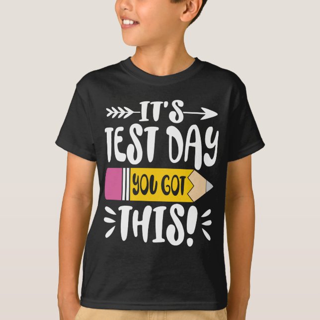 Testdag Det är testdagen du Har den här läraren T Shirt (Framsida)