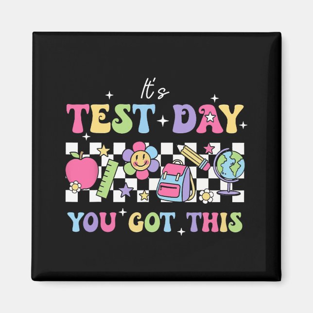 Testdag Det är testdagen du Har lärarstu Magnet (Framsidan)