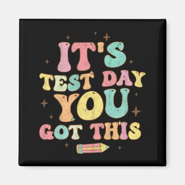 Testdag Det är testdagen du Har lärarstu Magnet (Framsidan)