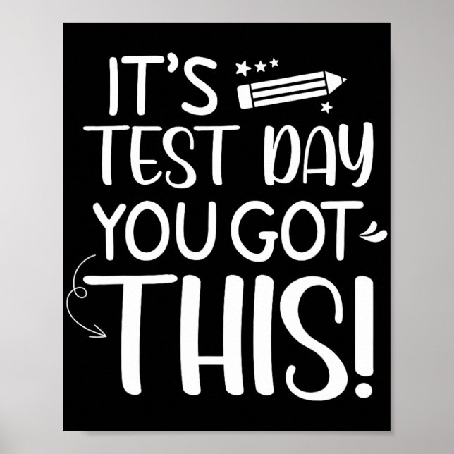 Testdag Det är testdagen du Har lärarstu Poster (Framsidan)