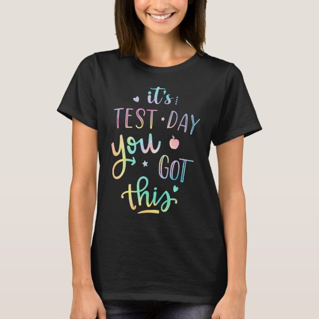Testdag Det är testdagen du Har lärarstu T Shirt (Framsida)