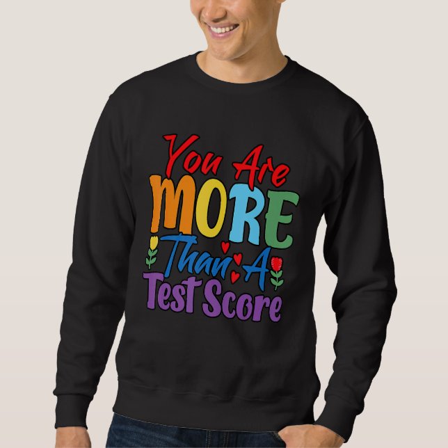 Testdag Du är mer än en testlärare Mo Lång Ärmad Tröja (Framsida)