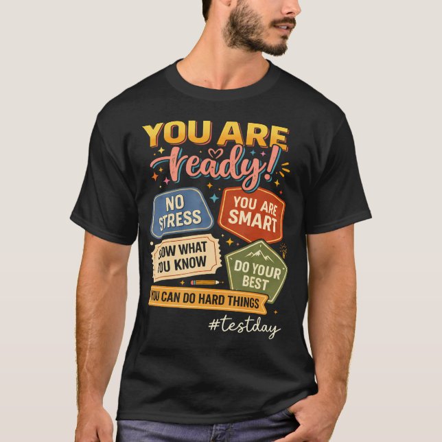 Testdag Du Är Redo Motiverande Student T Shirt (Framsida)