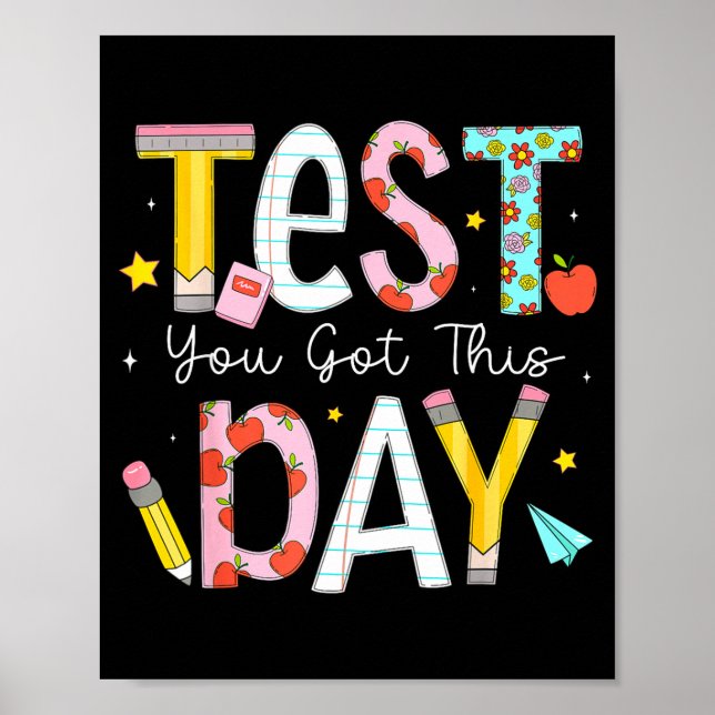 Testdag Fick Det Här För Studentbarn Lärare Stat Poster (Framsidan)