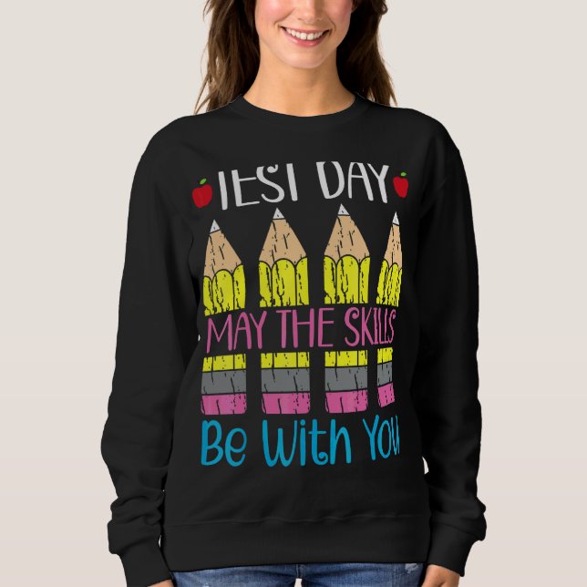 Testdag kan vara med dig testdagstester t shirt (Framsida)