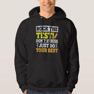 Testdag Lärarna Stressar Inte Gör Ditt Bästa Lärar Hoodie