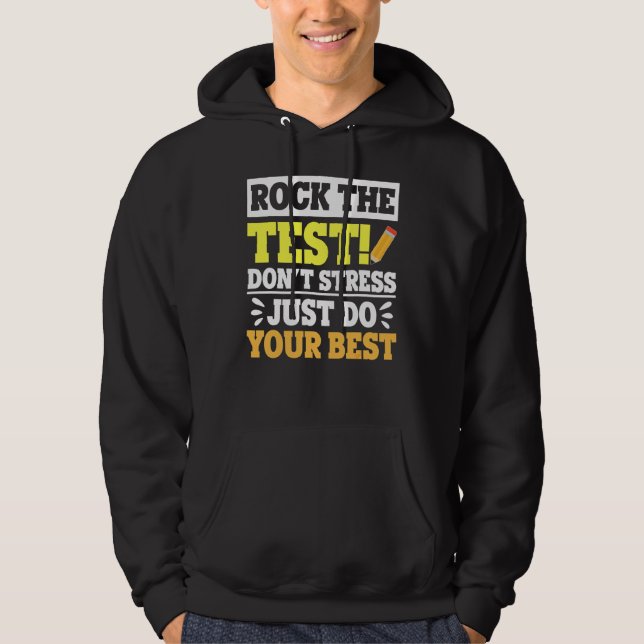 Testdag Lärarna Stressar Inte Gör Ditt Bästa Lärar Hoodie (Framsida)