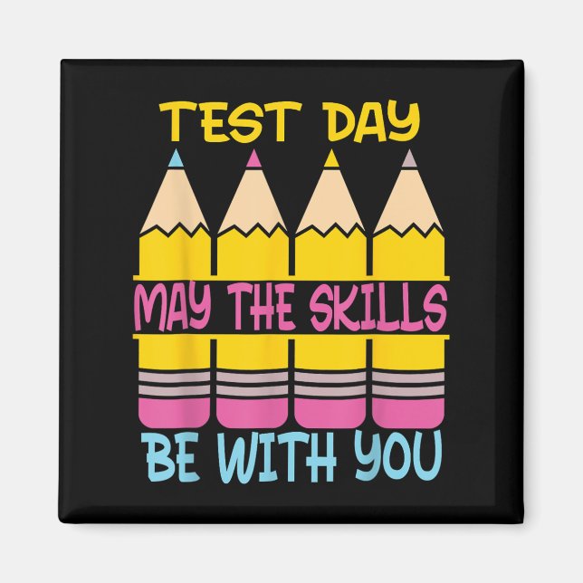 Testdag Må Kunskaperna Vara Med Dig Testdag Lärare Magnet (Framsidan)