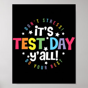 Testdag när du inte Stressar Gör dina bästa läxor Poster