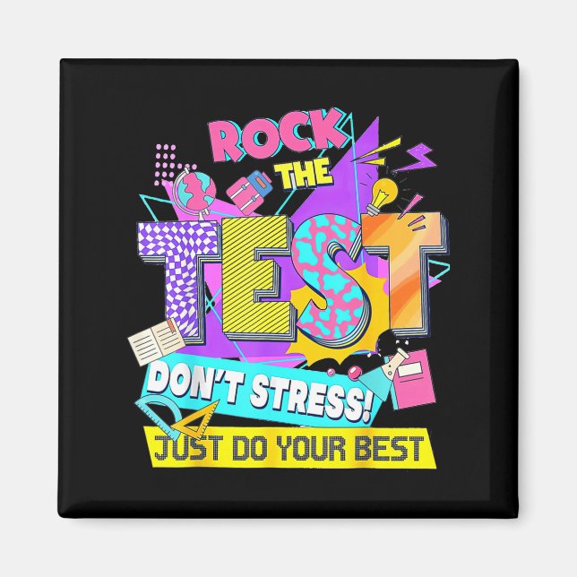 Testdag, Rock Testet Stressa Inte Utan Gör Ditt Bä Magnet (Framsidan)