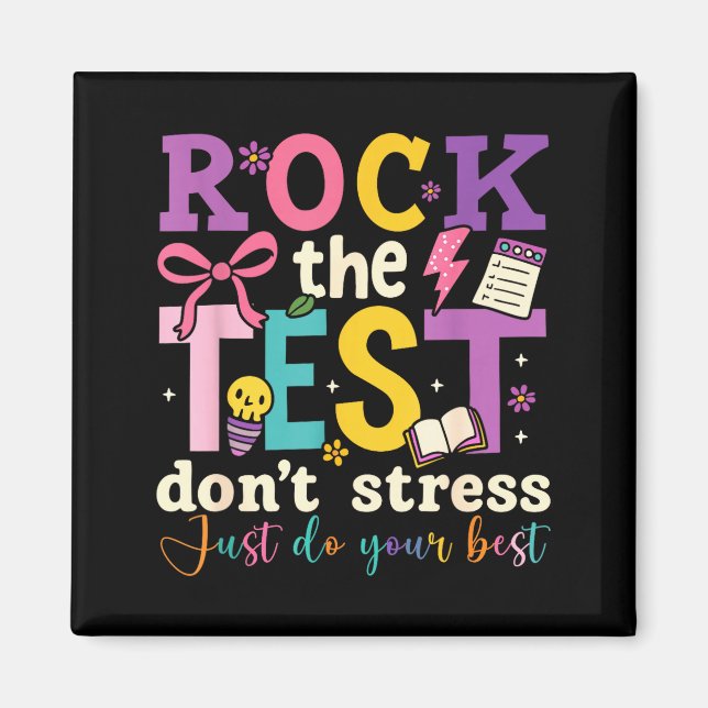 Testdag rocka provet stressa inte gör dina ungar  magnet (Framsidan)