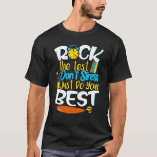 Testdag Sten Testet Stressar inte Manar Kvinnor Ki T Shirt