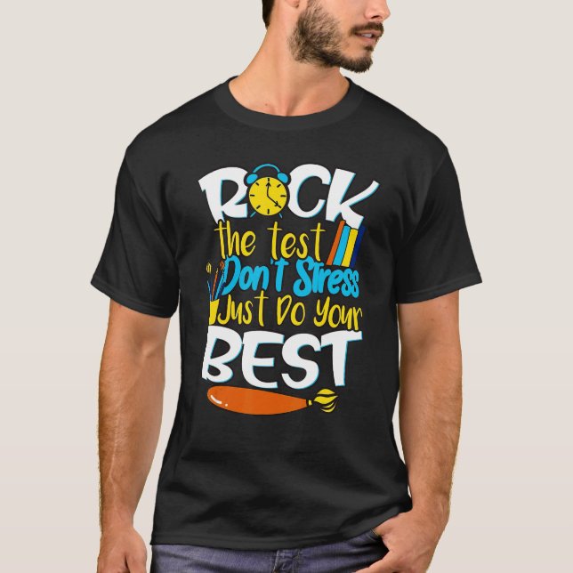 Testdag Sten Testet Stressar inte Manar Kvinnor Ki T Shirt (Framsida)