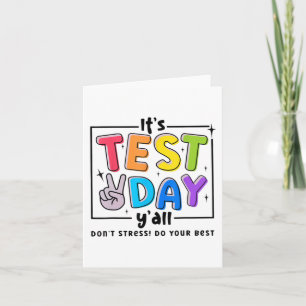 Testdag Y Stressar inte att du gör ditt bästa test Kort