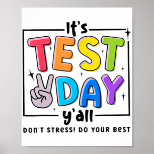 Testdag Y Stressar inte att du gör ditt bästa test Poster