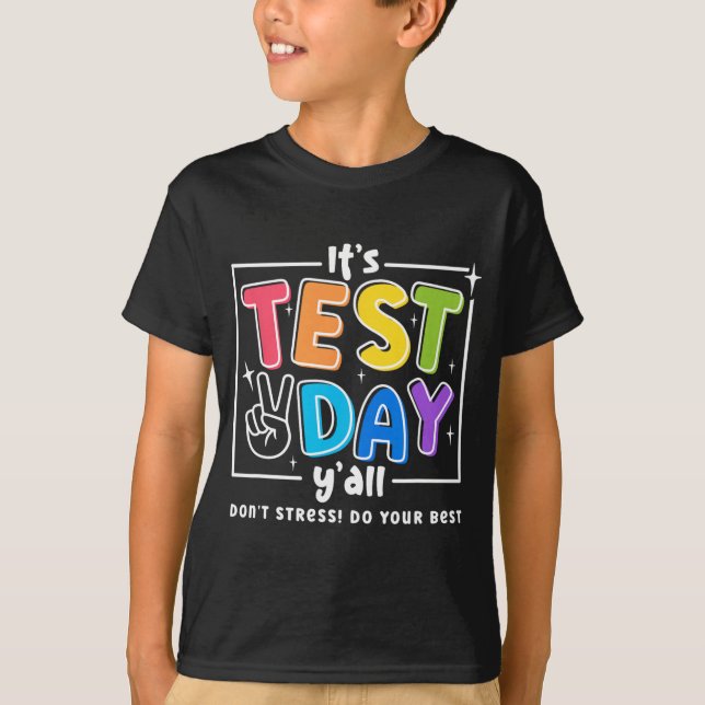 Testdag Yall Funny School TestExam Motivation T Shirt (Framsida)
