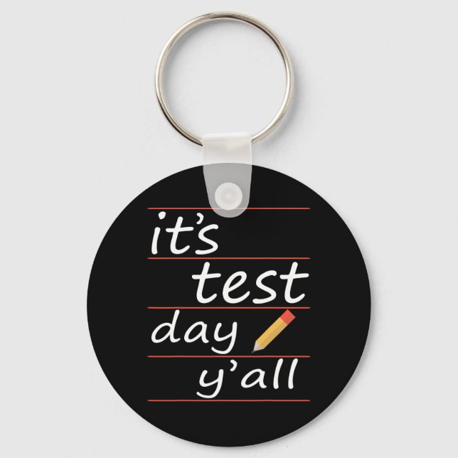 Testdag Yall Funny Teacher Gift Tee Nyckelring (Framsida)