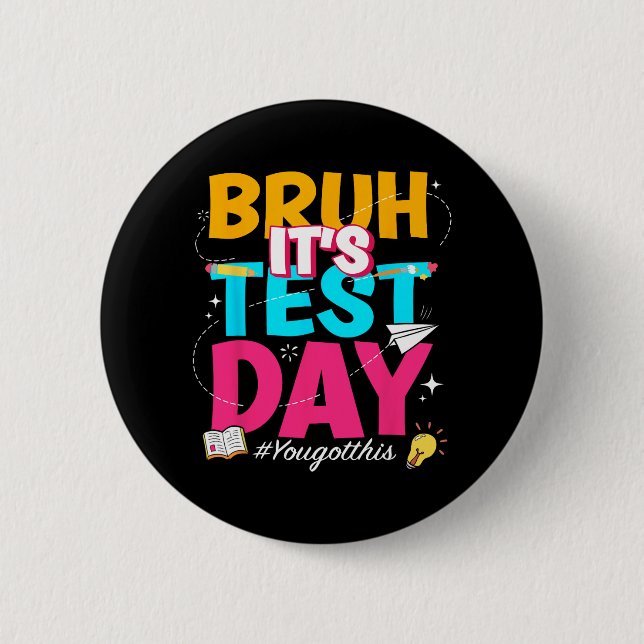Testdagen som du Har den här statliga testen Knapp (Framsida)