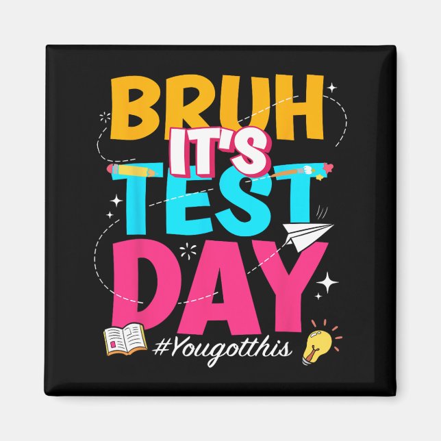 Testdagen som du Har den här statliga testen Magnet (Framsidan)