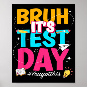 Testdagen som du Har den här statliga testen Poster
