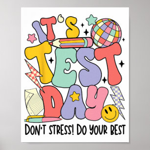 Testdagen Stressar inte att din bästa lärare testa Poster
