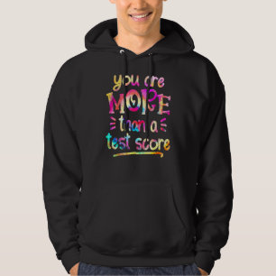 Testdagslärare Du är mer än en testpoäng i Hoodie
