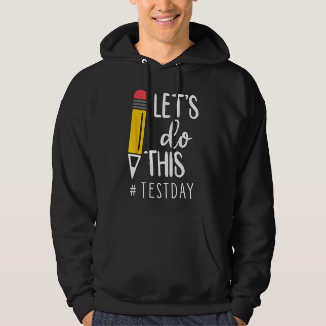 Testdagsläraren får inte utföra testdagstester hoodie (Framsida)