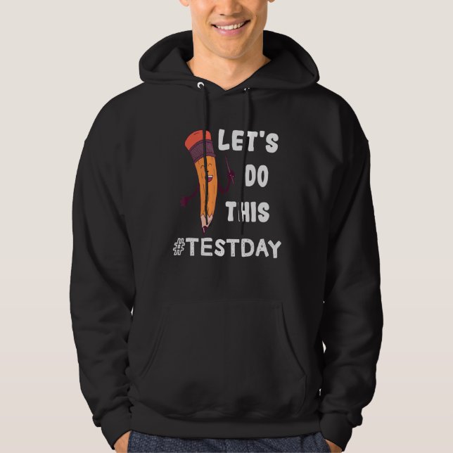 Testdagsläraren får inte utföra testdagstester hoodie (Framsida)