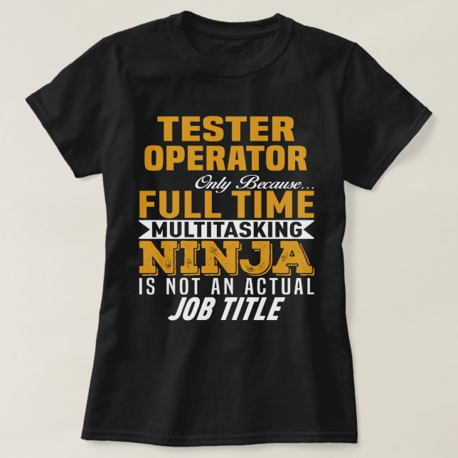 Tester Operator T Shirt (Design framsida)
