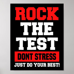 Testet Stressar inte bara att göra ditt bästa prak Poster