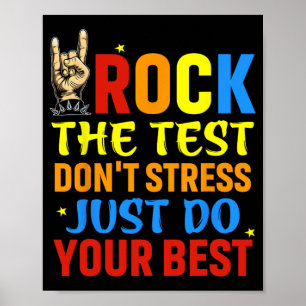 Testet Stressar inte bara att göra ditt bästa prak Poster