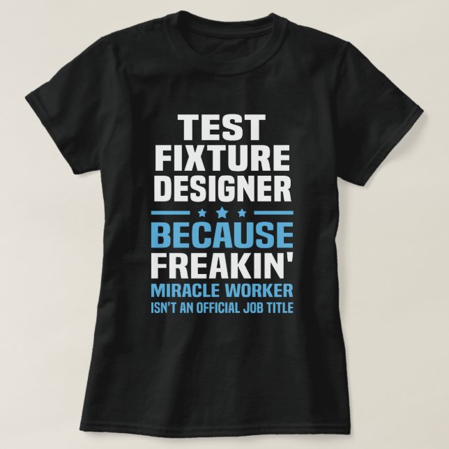 Testfixeringsdesigner T Shirt (Design framsida)